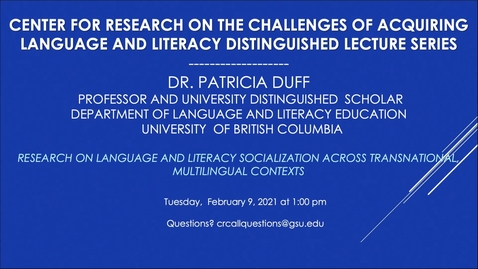 Thumbnail for entry CRCALL Distinguished Lecture Series_February 9_Dr. Patricia Duff