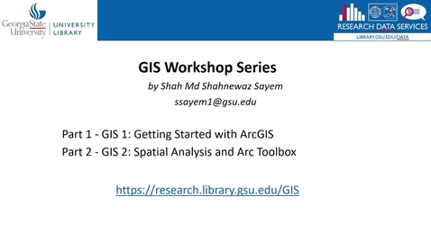 Thumbnail for entry GIS 2: Spatial Analysis and Arc Toolbox (Spring 2023 update)