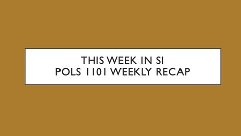 Thumbnail for POLS 1101 - Week 7 (7/19-7/25)