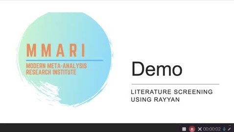 Thumbnail for entry Channel - Demo: Using Rayyan for Title and Abstract Screening