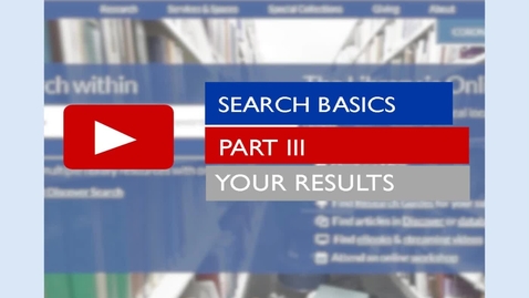 Thumbnail for Search Basics -- Part III -- Your Results