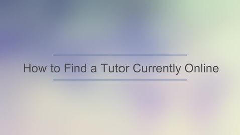Thumbnail for How to Find Tutors Currently Online