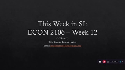 Thumbnail for entry This Week in SI: ECON 2106 Week 12 (3/29-4/2)