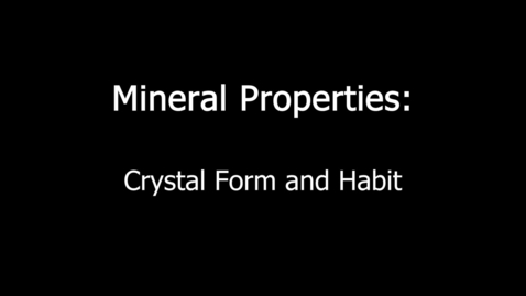 Thumbnail for entry MineralProperties_CrystalForm_Silent