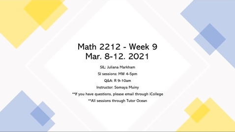 Thumbnail for SI Week 9 in Review - Math 2212 - Professor Muiny