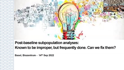 Thumbnail for entry 7th EFSPI Basel_Postbaseline subpopulation analyses: Known to be improper, but frequently done. Can we fix them?