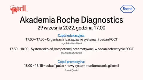 Thumbnail for entry Akademia Roche Diagnostics - 29 września 2022 - Przejmij kontrolę nad POC