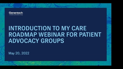 Thumbnail for entry MyCareRoadmap Webinar