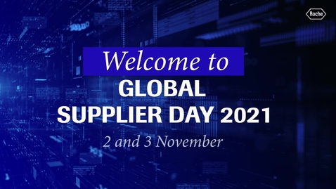 Thumbnail for entry Welcome to the Roche Global Supplier Day 2-3 November 2021