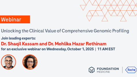 Thumbnail for Unlocking the Clinical Value of Comprehensive Genomic Profiling  - 01 Oct 2025