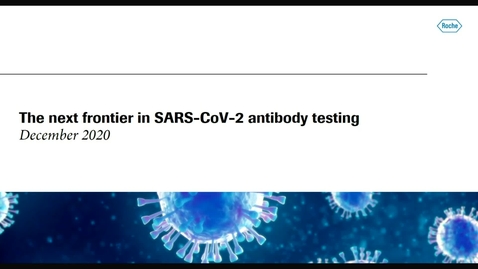 Thumbnail for entry The Next Frontier in SARS-CoV-2 Antibody Testing DEC 9 2020