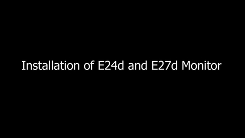 Thumbnail for entry HP EliteDisplay E24d/E27d - Installation Instruction