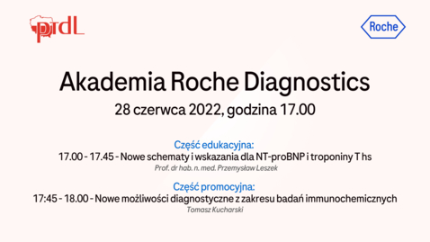 Thumbnail for entry Akademia Roche Diagnostics - 28 czerwca 2022, 17:00