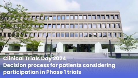 Thumbnail for Clinical Trials Day 2024 - Phase I