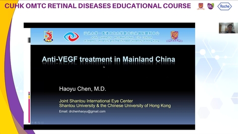 Thumbnail for [CUHK Retinal Diseases Education Course] Prof. Haoyu Chen - Anti-VEGF treatments in Mainland China