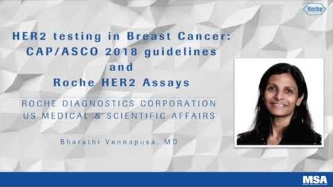 Thumbnail for entry CAP/ASCO HER2 2018 Guideline update and RocheHER2 Assays