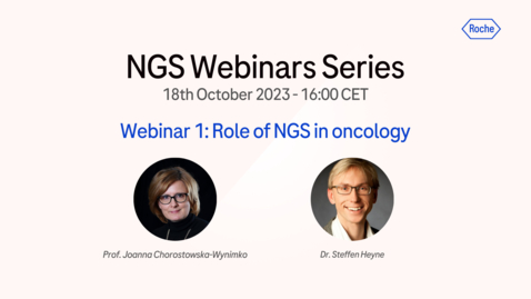 Thumbnail for Webinar 1 Role of NGS in oncology