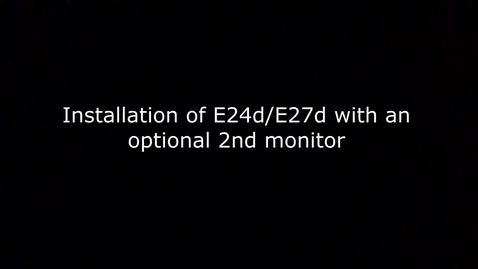 Thumbnail for entry How to connect a 2nd optional monitor to a E24d/E27d monitor