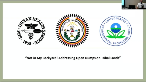 Thumbnail for entry Not In My Backyard! Addressing Open Dumps on Tribal Lands