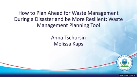 Thumbnail for How to Plan Ahead for Waste Management During a Disaster and be More Resilient: Waste Management Planning Tool (Mini-Workshop)