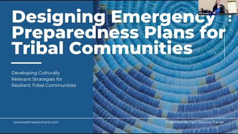Thumbnail for entry Designing Emergency Preparedness Plans for Tribal Communities