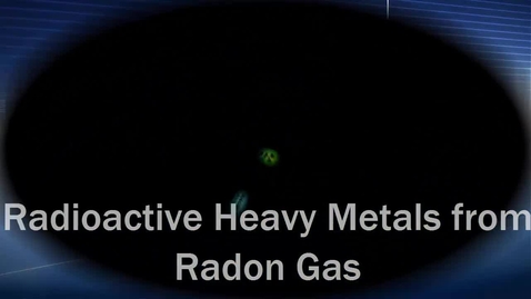 Thumbnail for Radon's Radioactive Heavy Metals