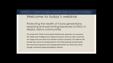 Thumbnail for entry Assessing and Preventing Exposures to Endocrine Disrupting Chemicals in Alaska Native Communities on St. Lawrence Island