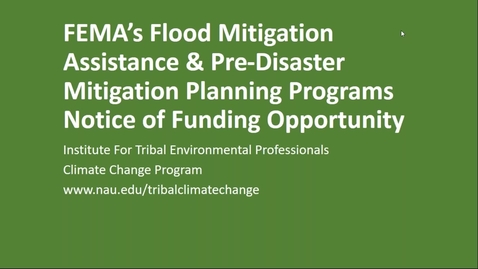 Thumbnail for entry FEMA’s Flood Mitigation Assistance &amp; Pre-Disaster Mitigation Planning Programs Notice of Funding Opportunity