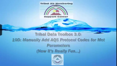Thumbnail for entry Tribal Data Toolbox 3.0 – 10D_ Manually Adding AQS