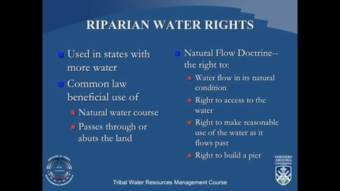 Thumbnail for entry Tribal Water Rights Part 3 of 3: Riparian Water Rights and Tribal Government Rights