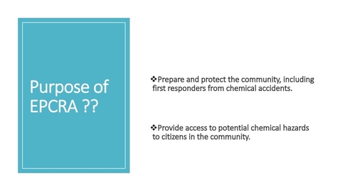 Thumbnail for entry An overview of Emergency Planning, Release Reporting, and Community Right-to-Know Reporting of Hazardous Chemicals under the Emergency Planning and Community Right-to-Know Act (EPCRA)