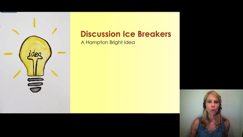 Thumbnail for entry Hampton Bright Idea: Discussion Ice Breakers 