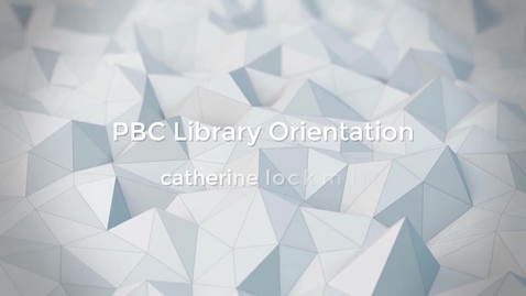 Thumbnail for entry PBC Orientation 2020
