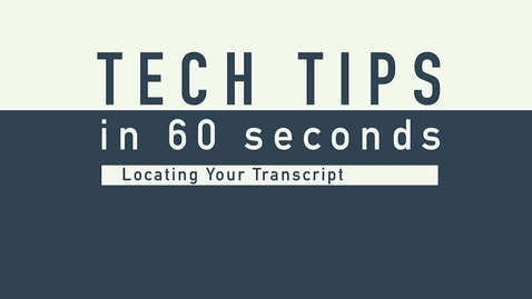 Thumbnail for entry Tech Tips – My Training Transcript
