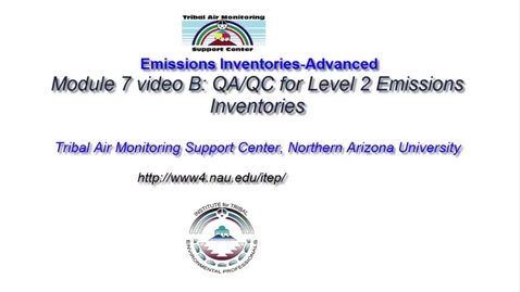 Thumbnail for entry 7B EI-Advanced: QA-QC for an Emissions Inventory