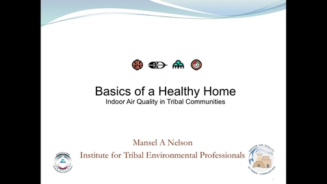 Thumbnail for entry IAQ Session - Introduction to Healthy Homes (Source Control, Ventilation, Air Cleaning