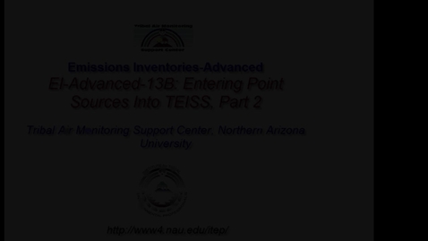 Thumbnail for entry 13B EI Advanced: Entering Point Sources Into TEISS