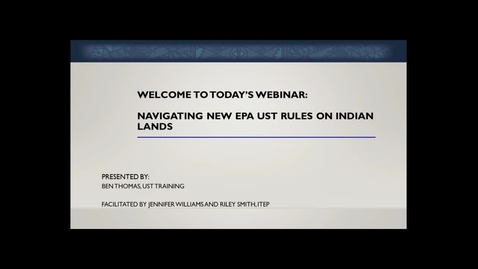 Thumbnail for entry Navigating the NEW EPA UST Rules on Indian Lands: What You Need to Know