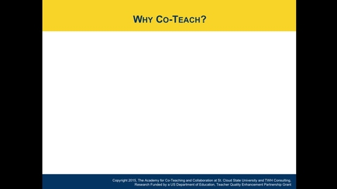 Thumbnail for entry 6.3 Why Co-Teach?