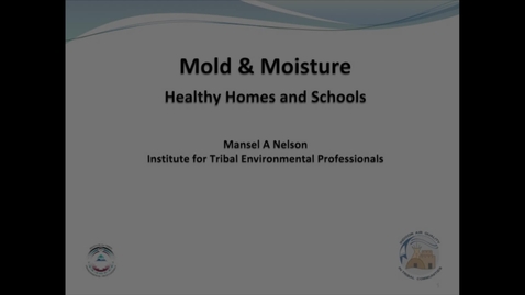 Thumbnail for entry Tribal IAQ - Mold and Moisture