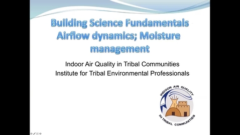 Thumbnail for Building Science Fundamentals: Airflow dynamics, Moisture Management