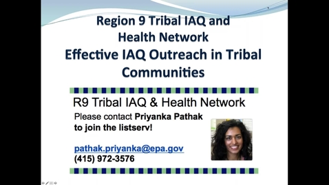 Thumbnail for entry IAQ R9 Series - Effective IAQ Outreach in Tribal Communities