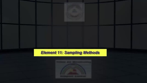 Thumbnail for entry Element 11(B2)- Sampling Methods