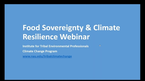Thumbnail for entry Food Sovereignty &amp; Climate Resilience