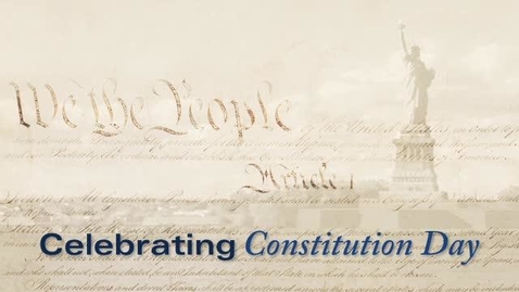 Thumbnail for entry Celebrating Constitution Day