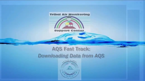 Thumbnail for AQS Fast Track_ Downloading AQS Data