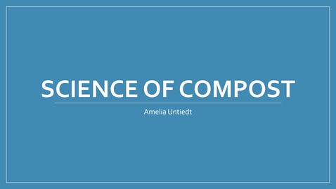 Thumbnail for entry Session1_Science of Compost_Untiedt.mp4