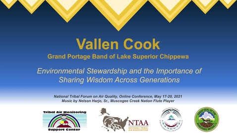 Thumbnail for entry Environmental Stewardship and the Importance of Sharing Wisdom Across Generations: Vallen Cook