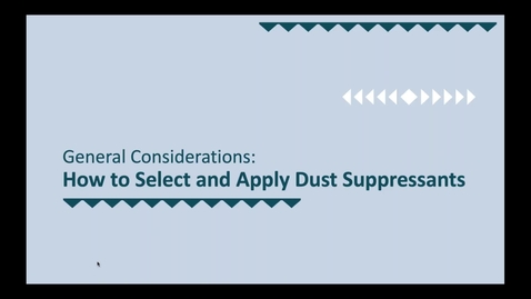 Thumbnail for entry 2.2 Billy Connor- How to Select and Apply Dust Suppressants