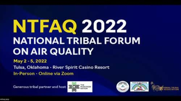 Thumbnail for channel 2022 National Tribal Forum on Air Quality